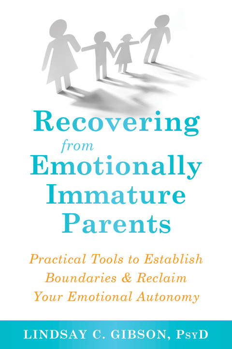 Cover image for book Recovering from Emotionally Immature Parents