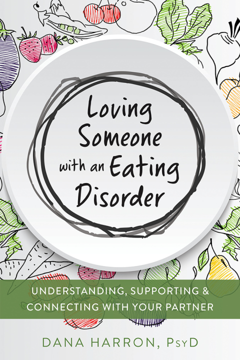Cover image for book Loving Someone with an Eating Disorder