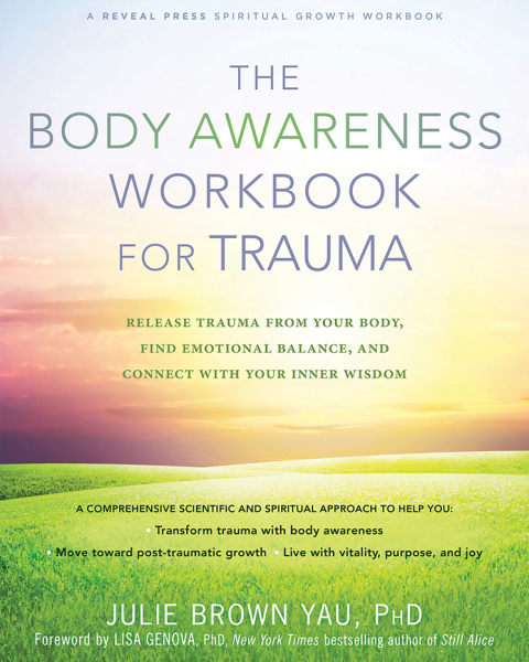 Cover image for book The Body Awareness Workbook for Trauma