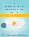A Mindfulness-Based Stress Reduction Workbook: 2nd Edition