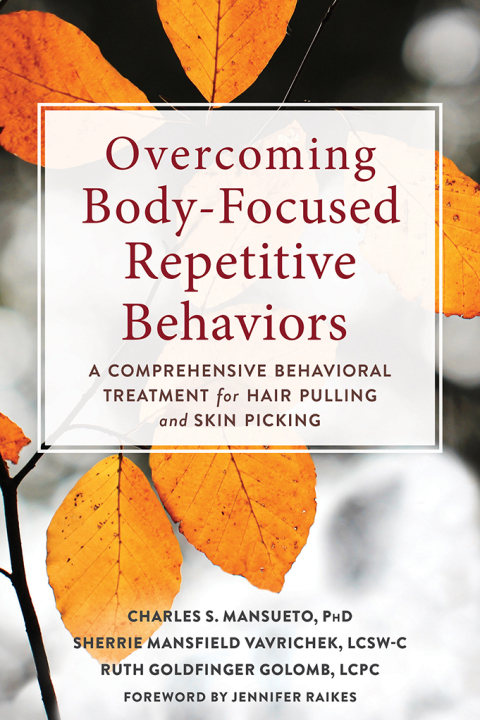 Cover image for book Overcoming Body-Focused Repetitive Behaviors