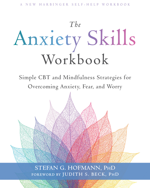 Cover image for book The Anxiety Skills Workbook