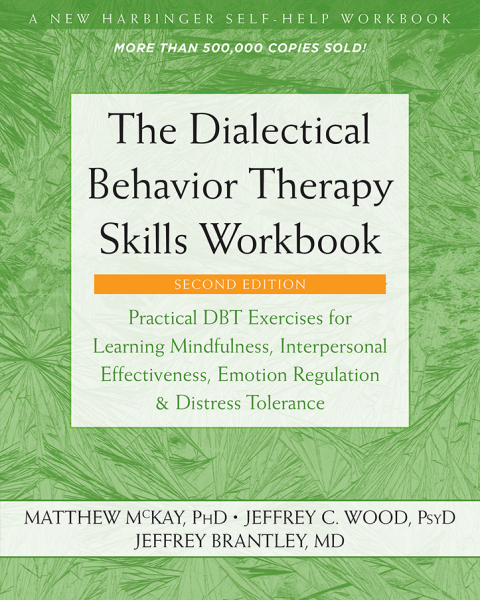 Cover image for book The Dialectical Behavior Therapy Skills Workbook
