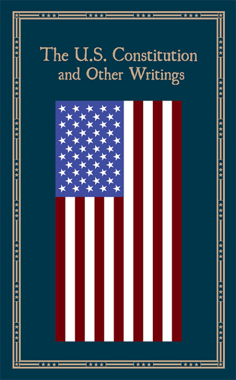Cover image for book The U.S. Constitution and Other Writings