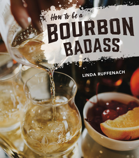 Cover image for book How to Be a Bourbon Badass