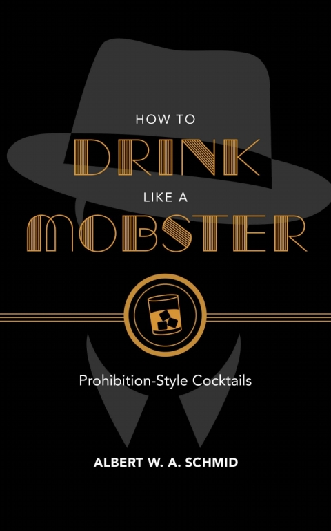 Cover image for book How to Drink Like a Mobster