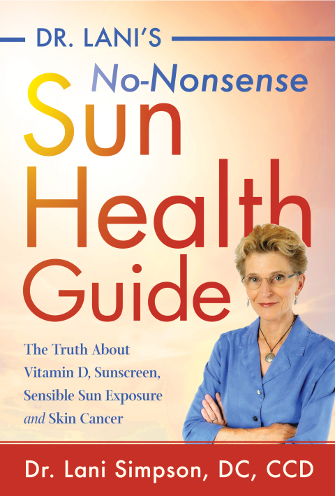Cover image for book Dr. Lani's No-Nonsense Sun Health Guide