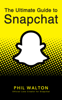 Cover image: The Ultimate Guide to Snapchat 9781684428274