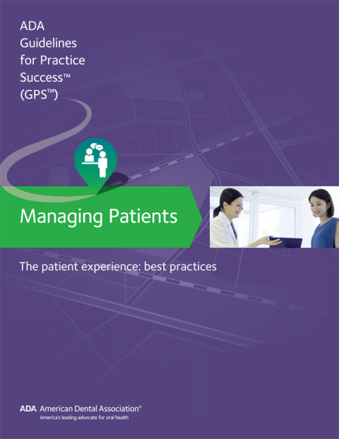 Cover image for book Managing Patients: The Patient Experience Guidelines for Pratctice Success