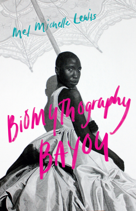Cover image for book Biomythography Bayou