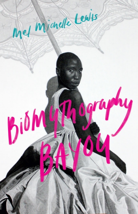 Cover image for book Biomythography Bayou