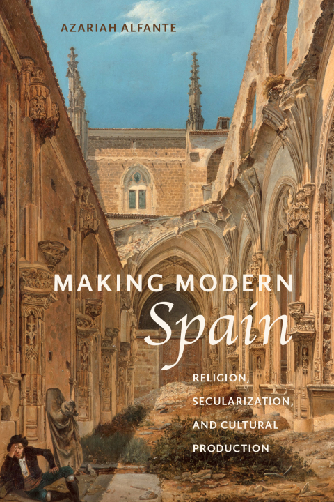 Cover image for book Making Modern Spain