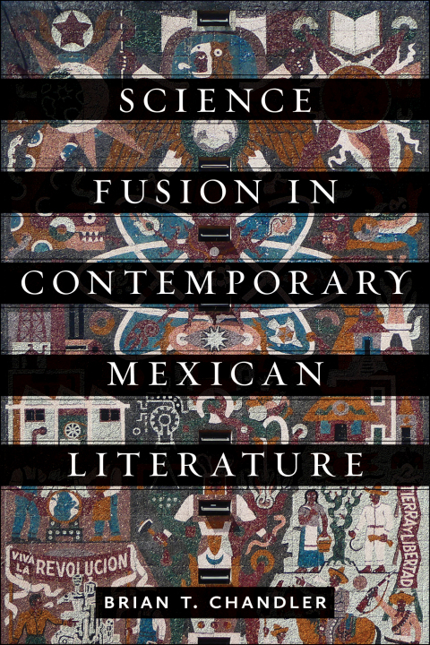Cover image for book Science Fusion in Contemporary Mexican Literature