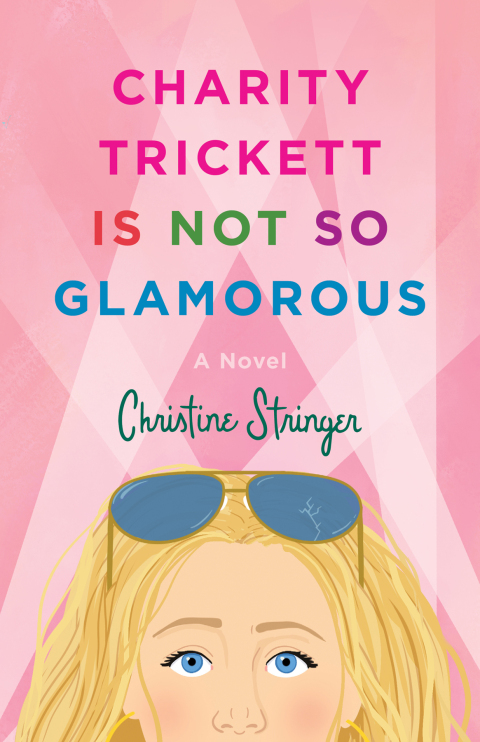 Cover image for book Charity Trickett Is Not So Glamorous