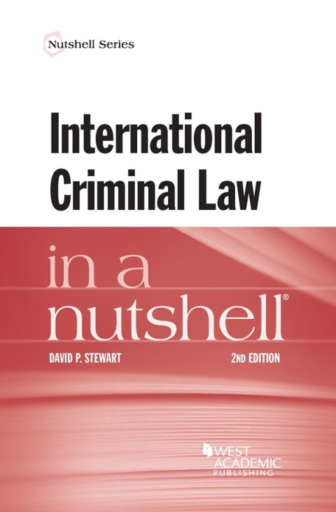 Cover image for book Stewart's International Criminal Law in a Nutshell