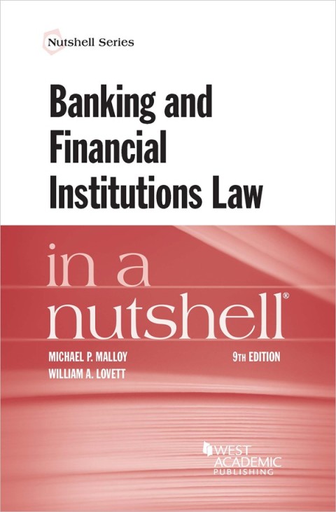 Cover image for book Malloy and Lovett's Banking and Financial Institutions Law in a Nutshell
