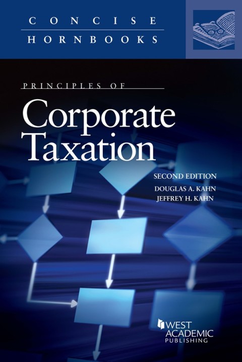 Cover image for book Kahn and Kahn's Principles of Corporate Taxation, 2d (Concise Hornbook Series)