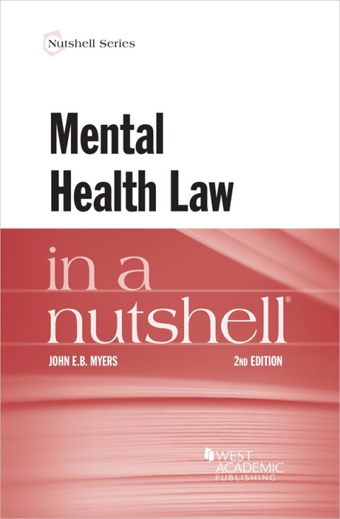 Cover image for book Myers's Mental Health Law in a Nutshell