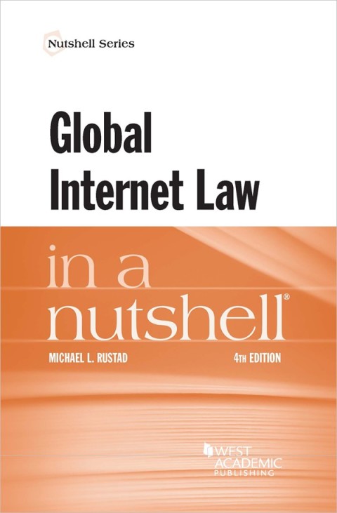 Cover image for book Rustad's Global Internet Law in a Nutshell