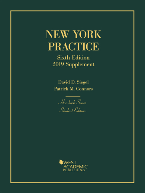 Cover image for book Siegel's New York Practice, 6th, Student Edition, 2019 Supplement