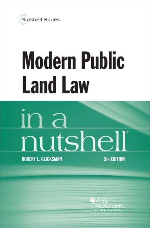 Cover image for book Glicksman's Modern Public Land Law in a Nutshell