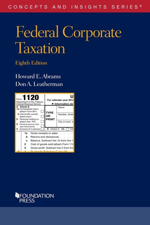 Cover image for book Abrams and Leatherman's Federal Corporate Taxation