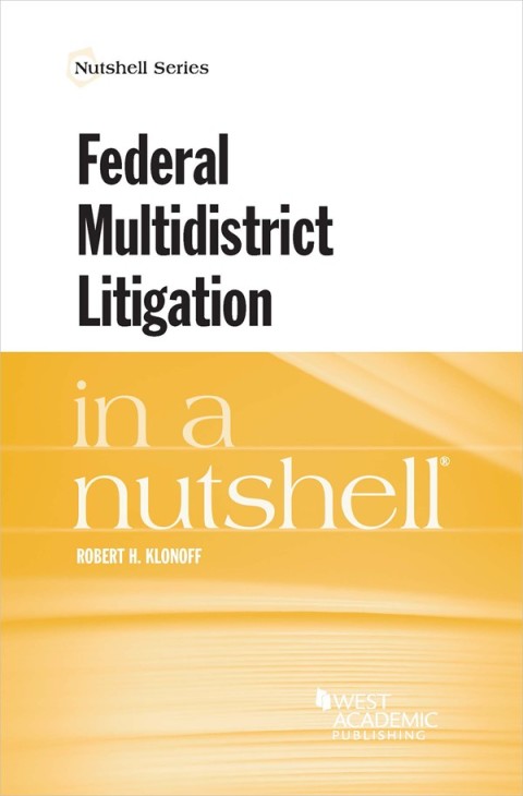 Cover image for book Klonoff's Federal Multidistrict Litigation in a Nutshell