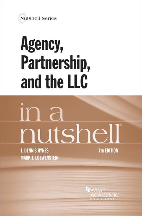 Cover image for book Hynes and Loewenstein's Agency, Partnership, and the LLC in a Nutshell