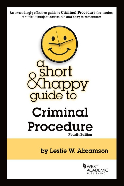 Cover image for book Abramson's A Short & Happy Guide to Criminal Procedure