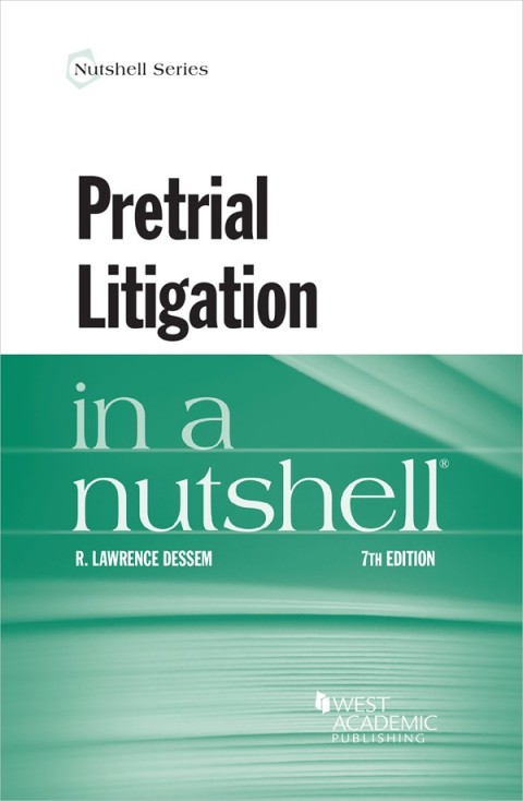 Cover image for book Dessem's Pretrial Litigation in a Nutshell