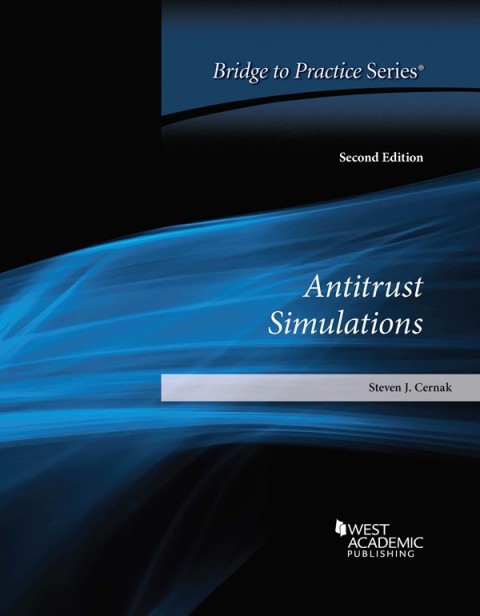 Cover image for book Cernak's Antitrust Simulations: Bridge to Practice