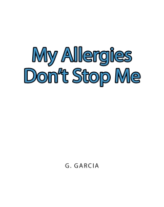 My Allergies Don't Stop Me