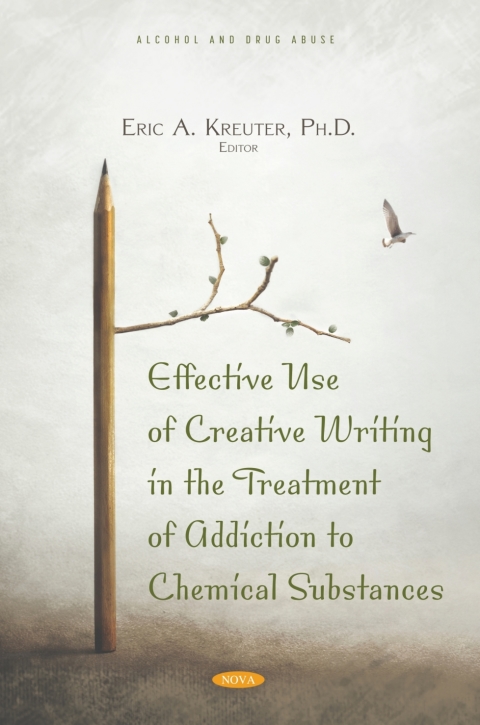 Cover image for book Effective Use of Creative Writing in the Treatment of Addiction to Chemical Substances