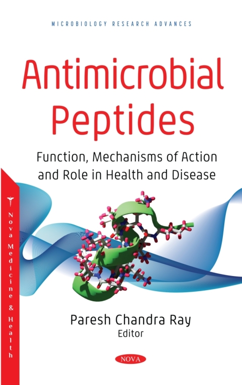 Cover image for book Antimicrobial Peptides: Function, Mechanisms of Action and Role in Health and Disease