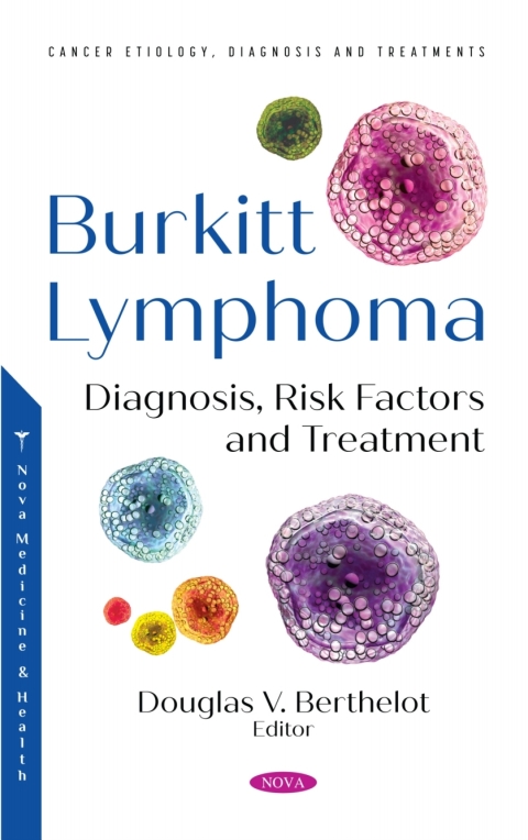Cover image for book Burkitt Lymphoma: Diagnosis, Risk Factors and Treatment
