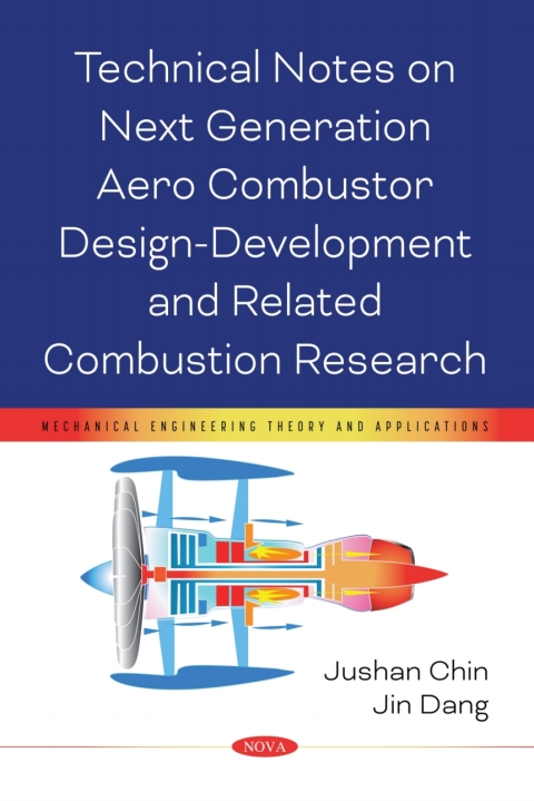 Cover image for book Technical Notes on Next Generation Aero Combustor Design-Development and Related Combustion Research