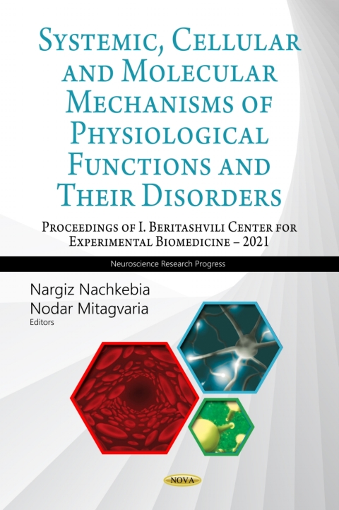 Cover image for book Systemic, Cellular and Molecular Mechanisms of Physiological Functions and Their Disorders, Third Book (Proceedings of I. Beritashvili Center for Experimental Biomedicine – 2021)