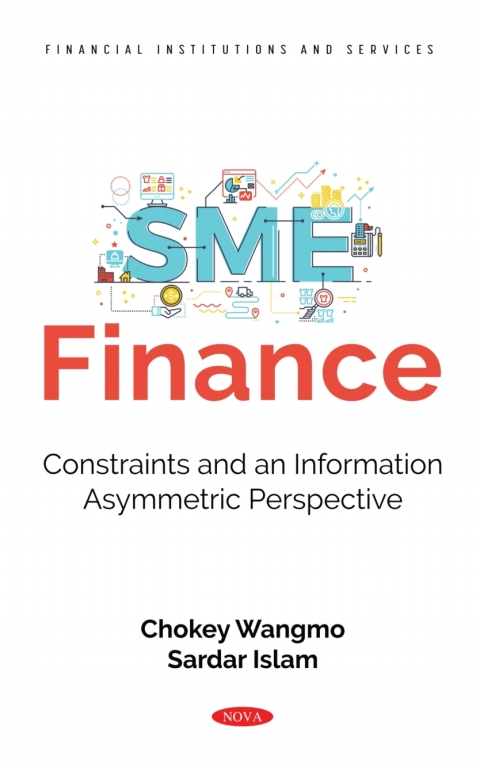 Cover image for book SME Finance: Constraints and an Information Asymmetric Perspective