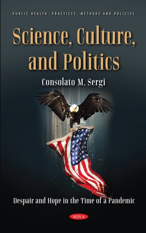 Cover image for book Science, Culture, and Politics: Despair and Hopes in the Time of a Pandemic