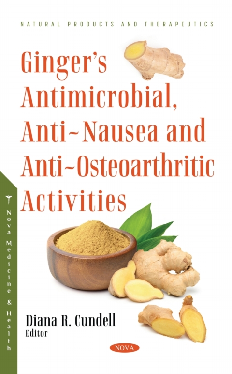 Cover image for book Ginger’s Antimicrobial, Anti-Nausea and Anti-Osteoarthritic Activities