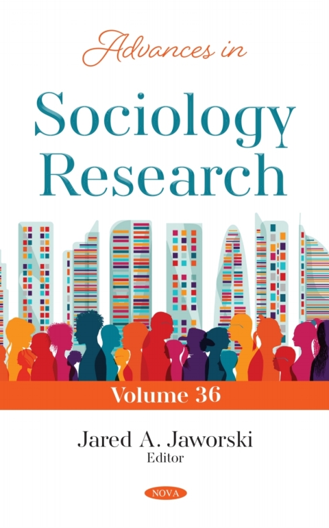 Cover image for book Advances in Sociology Research. Volume 36
