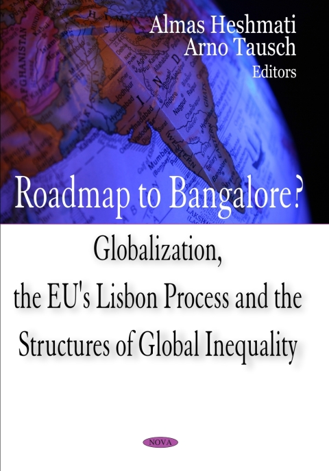 Cover image for book Roadmap to Bangalore? Globalization, the EU's Lisbon Process and the Structures of Global Inequality