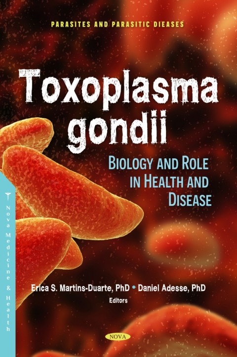 Cover image for book Toxoplasma gondii: Prevalence and Role in Health and Disease
