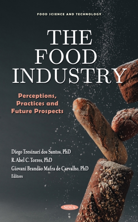 Cover image for book The Food Industry: Perceptions, Practices and Future Prospects