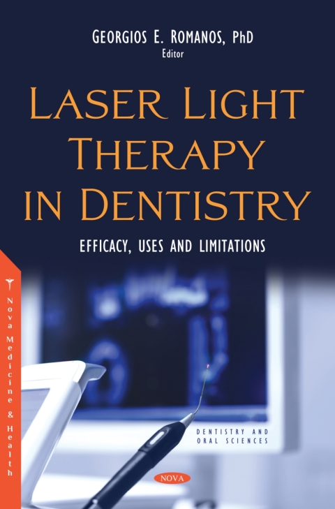 Cover image for book Laser Light Therapy in Dentistry: Efficacy, Uses and Limitations