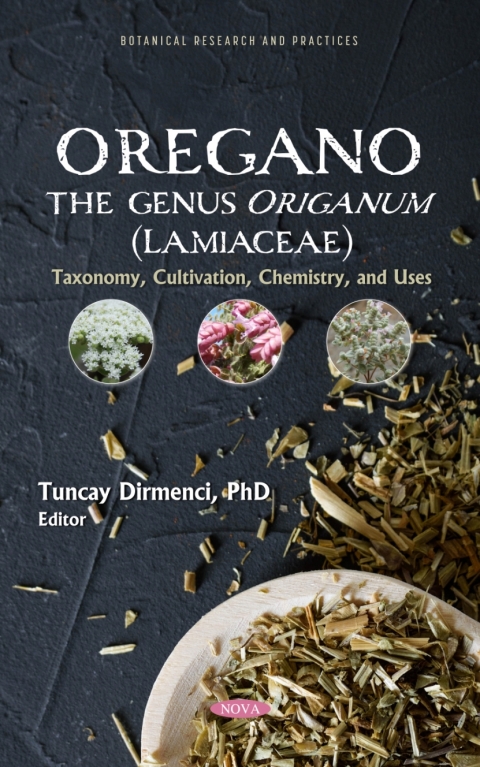 Cover image for book "Oregano” The genus Origanum (Lamiaceae): Taxonomy, Cultivation, Chemistry, and Uses