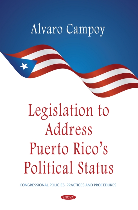 Cover image for book Legislation to Address Puerto Rico’s Political Status