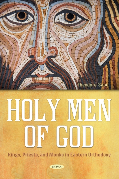 Cover image for book Holy Men of God: Kings, Priests, and Monks in Eastern Orthodoxy