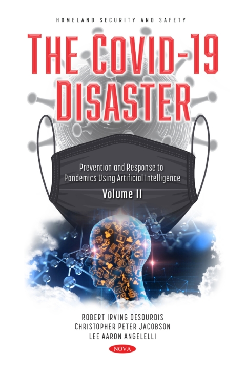 Cover image for book The COVID-19 Disaster. Volume II: Prevention and Response to Pandemics Using Artificial Intelligence