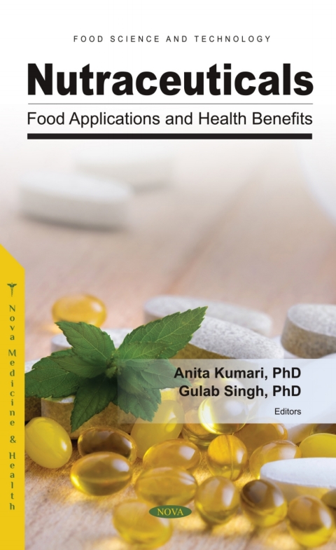Cover image for book Nutraceuticals: Food Applications and Health Benefits